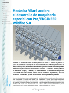 Mecànica Vilaró acelera el desarrollo de maquinaria especial con