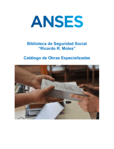 Biblioteca de Seguridad Social “Ricardo R. Moles” Catálogo de