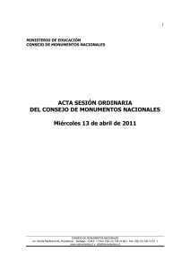 Acta sesión CMN 13 04 2011 - Consejo de Monumentos Nacionales