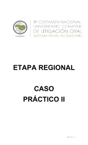 etapa regional caso práctico ii - Comisión Nacional de Tribunales