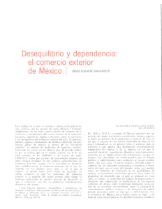 Desequilibrio y dependencia: el comercio exterior de México 1