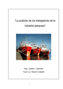 “La audición de los trabajadores de la industria pesquera”
