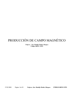 PRODUCCIÓN DE CAMPO MAGNÉTICO