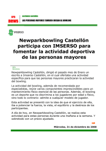 Newparkbowling Castellón participa con IMSERSO para fomentar la
