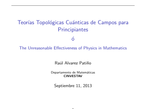 Teorias Topologicas Cuanticas de Campos para