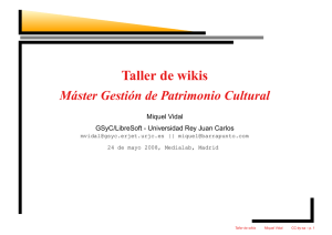 Taller de wikis - GSyC - Universidad Rey Juan Carlos