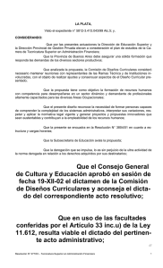 Que el Consejo General de Cultura y Educación aprobó en sesión