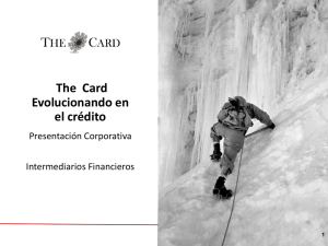 The Card, Evolucionando en el Crédito