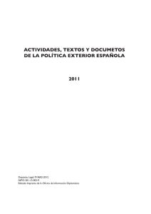 Actividades, textos y documentos de la Política Exterior española 2011