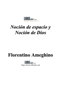 Ameghino, Florentino - Noción de espacio y Dios