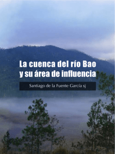 La cuenca del río Bao y su área de influencia