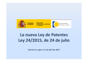 La nueva Ley de Patentes Ley 24/2015, de 24 de julio
