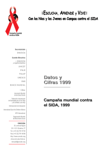 Campaña mundial contra el SIDA, 1999 - Datos y Cifras