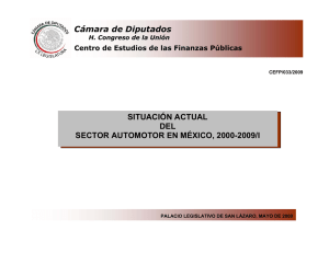 Situación Actual del Sector Automotor en México, 2000-2009/I