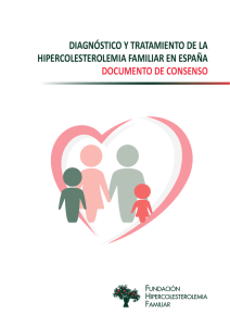 diagnóstico y tratamiento de la hipercolesterolemia familiar en