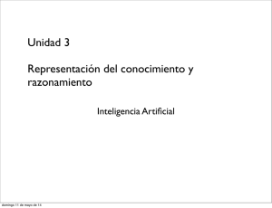 Unidad 3 Representación del conocimiento y razonamiento