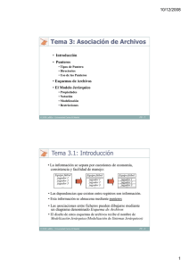 Tema 3: Asociación de Archivos Tema 3.1: Introducción