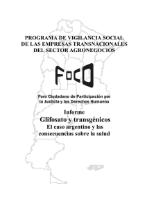 Informe: Glifosato y transgénicos. El caso argentino y las