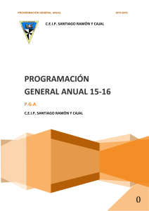 Programación General Anual - CEIP Santiago Ramón y Cajal CEIP