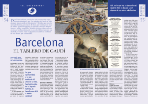 Barcelona: el tablero de Gaudí. Gaudí 2002. Any Internacional Gaudí