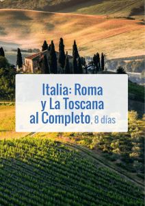 Italia: Roma y La Toscana al Completo, 8 días