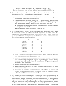 Examen 6/2/2004. IG23 AMPLIACI´ON DE ESTADÍSTICA. ITIG