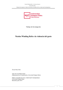 Nicolas Winding Refn o la violencia del gesto - e