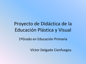 Proyecto de Didáctica de la Educación Plástica y Visual
