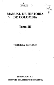 MANUAL DE HISTORIA * DE COLOMBIA Tomó III
