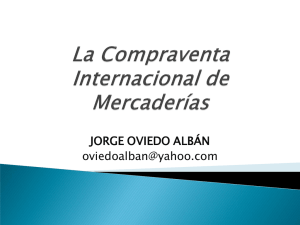 La Convención sobre Compraventa Internacional de Mercaderías y