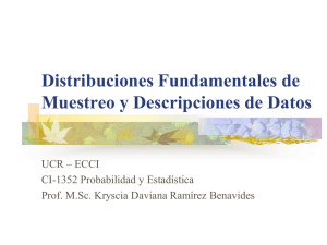 Distribuciones Fundamentales de Muestreo y Descripciones de Datos