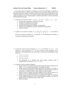 1 Química Física del Estado Sólido. Examen eliminatorio nº 1. 2004