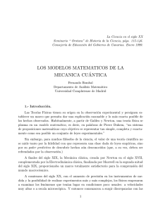 Los modelos matemáticos de las Mecánica Cuántica.