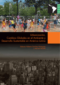 Urbanización, Cambios Globales en el Ambiente y Desarrollo