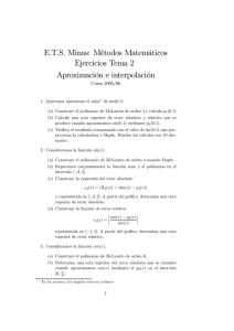 E.T.S. Minas: Métodos Matemáticos Ejercicios Tema 2 Aproximación