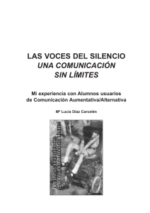 Las voces del silencio. Una comunicación sin límites