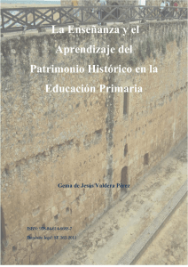 La Enseñanza y el Aprendizaje del Patrimonio Histórico en la