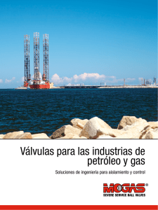 Válvulas para las industrias de petróleo y gas