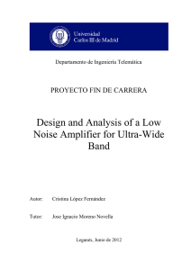 Design and Analysis of a Low Noise Amplifier for Ultra