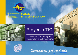 Proyecto TIC del Centro - Colegio Nuestra Señora de la Vega
