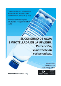 El consumo de agua embotellada en la UPV/EHU ( pdf , 1,23 MB )