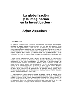 La globalización y la imaginación en la investigación 1 Arjun