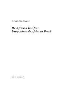 De Africa a lo afro. Uso y abuso de africa en Brasil de