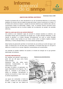 ¿QUE ES UNA CENTRAL ELECTRICA? Durante el presente año se