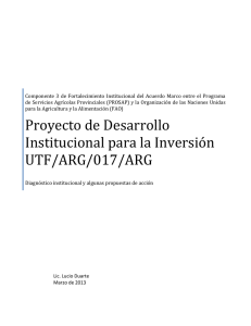 Proyecto de Desarrollo Institucional para la Inversión UTF/ARG/017