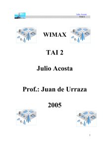 Prof.: Juan de Urraza 2005 TAI 2 Julio Acosta