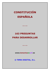 163 preguntas para desarrollar sobre la constitución Española