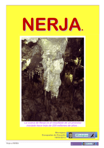 La cueva de Nerja es el resultado de un proceso iniciado hace más