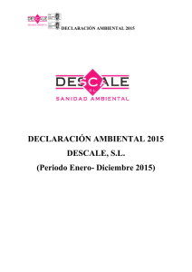 DECLARACIÓN AMBIENTAL 2015 DESCALE, S.L. (Periodo Enero