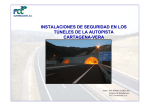 Instalación de Seguridad en los túneles de la autopista Cartagena